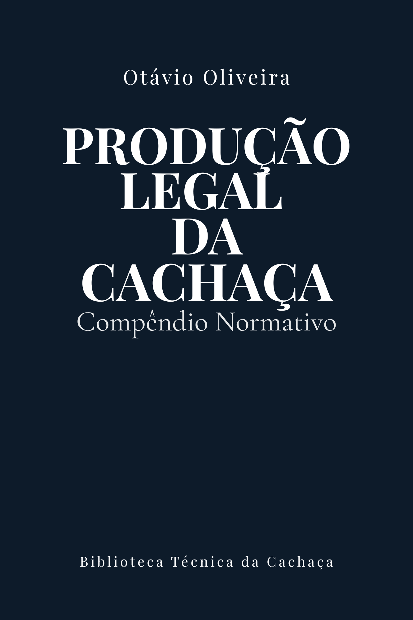 Capa do volume II — Produção Legal da Cachaça