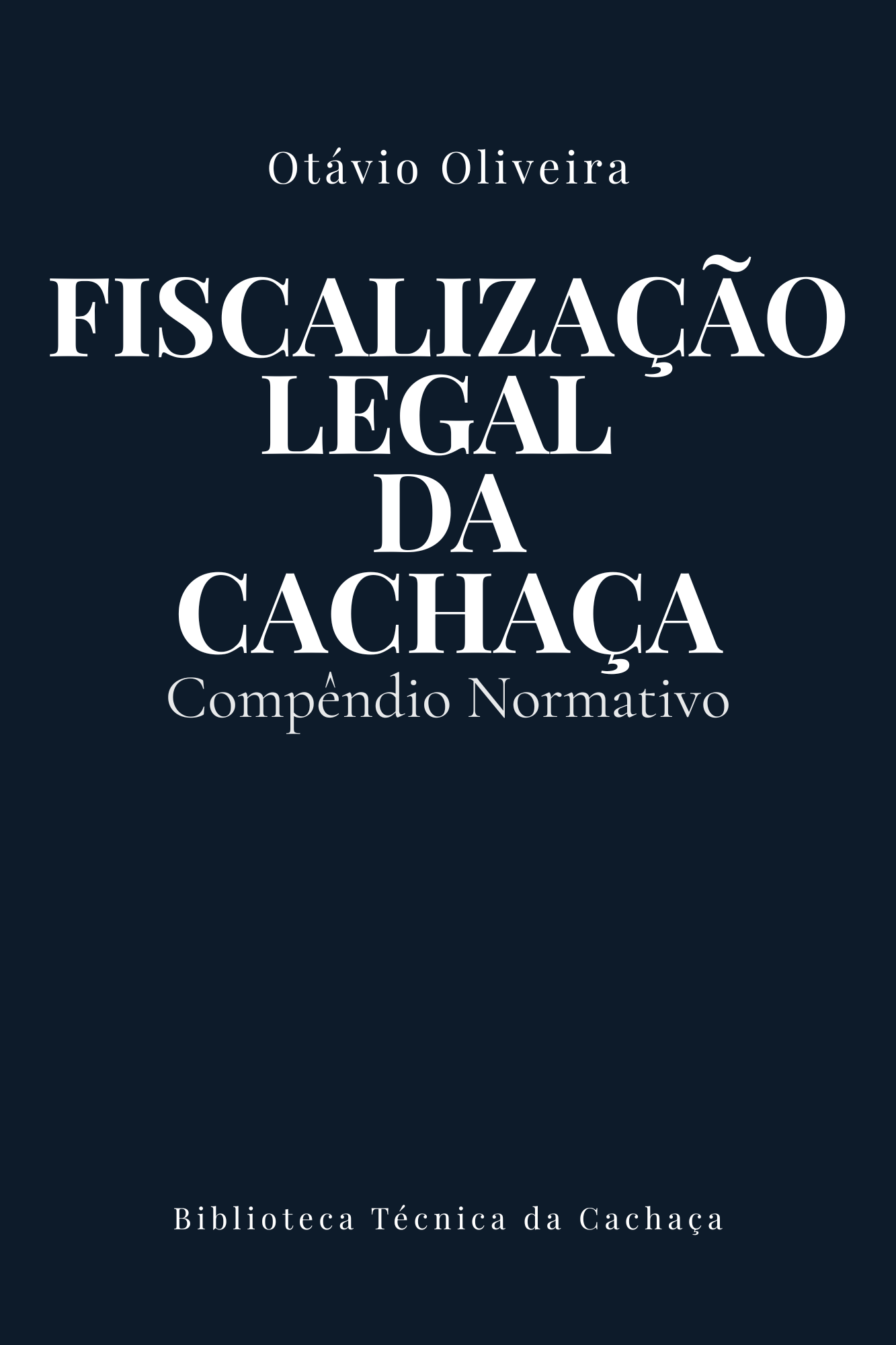 Capa do volume V — Fiscalização Legal da Cachaça