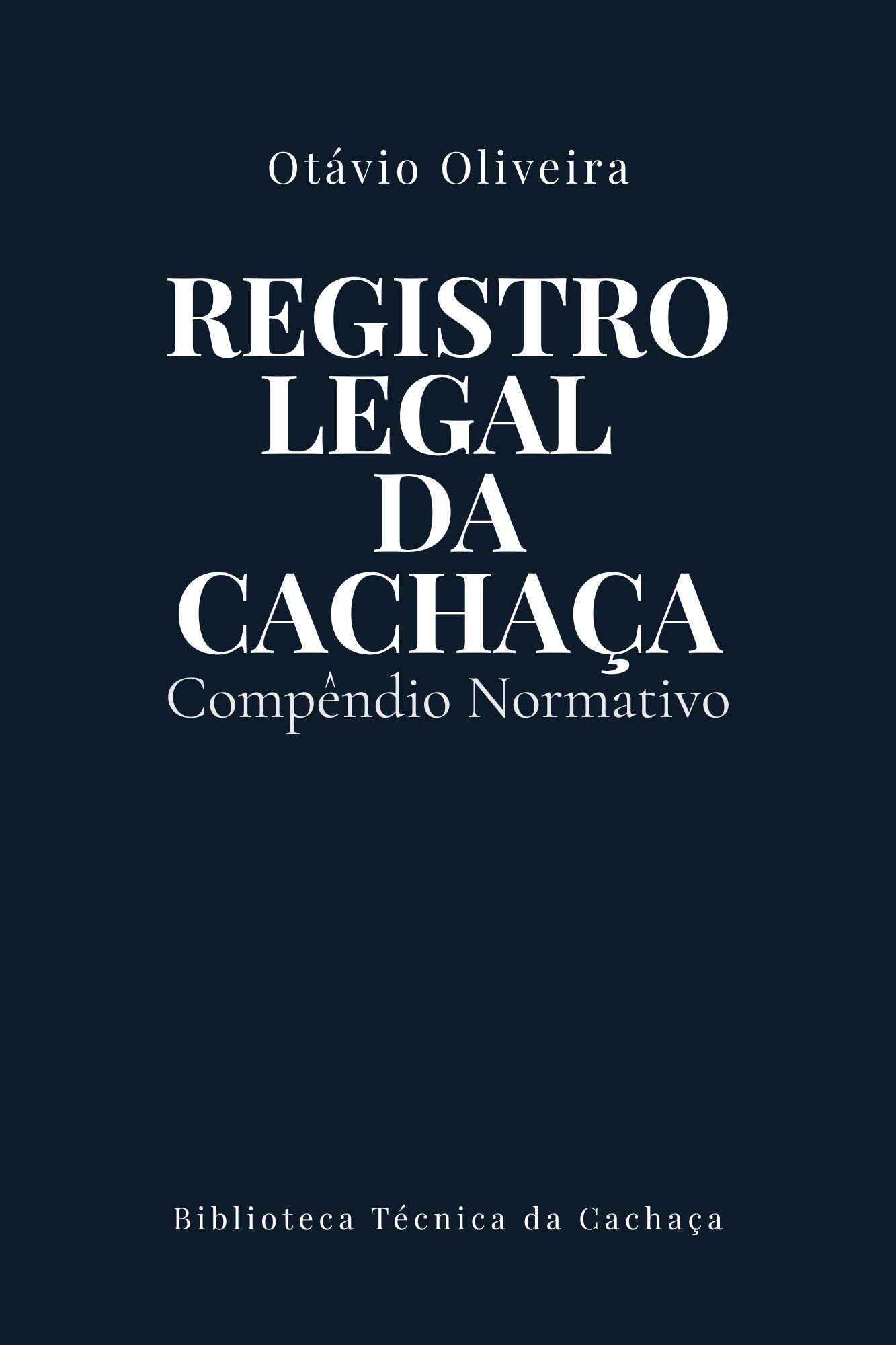 Capa do volume IV — Registro Legal da Cachaça